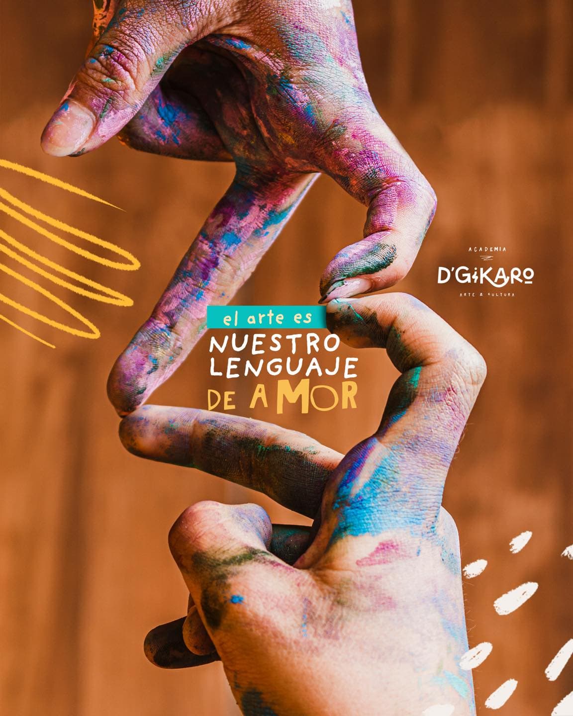 El arte es nuestro lenguaje de amor - D'Gikaro Academia